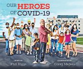 Our Heroes of Covid-19