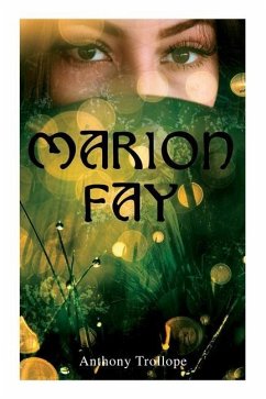 Marion Fay - Trollope, Anthony