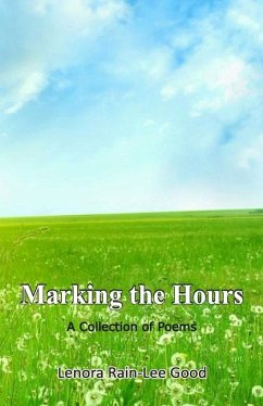 Marking the Hours - Rain-Lee Good, Lenora