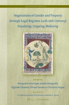 Negotiations of Gender and Property Through Legal Regimes (14th-19th Century)