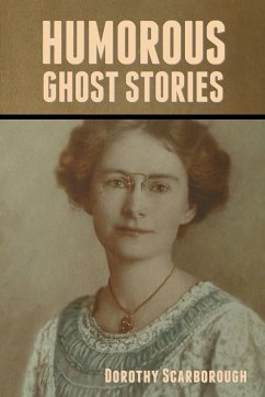 Humorous Ghost Stories - Scarborough, Dorothy