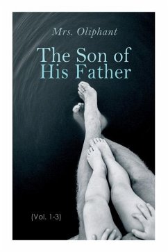 The Son of His Father (Vol. 1-3) - Oliphant