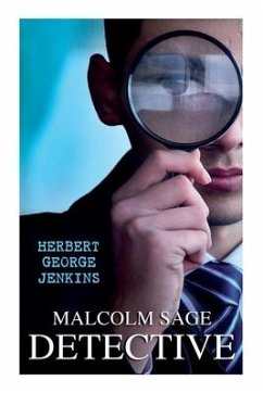 Malcolm Sage, Detective - Jenkins, Herbert George