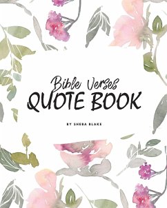 Bible Verses Quote Book on Abundance (ESV) - Inspiring Words in Beautiful Colors (8x10 Softcover) - Blake, Sheba