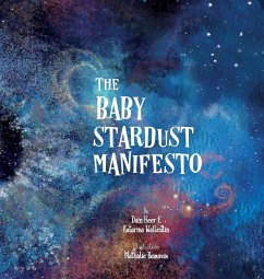 The Baby Stardust Manifesto - Heer, Dain; Wallentin, Katarina