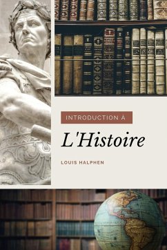 Introduction à l'Histoire - Halphen, Louis