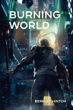 Burning World: Volume 1 - Hinton, Berkley