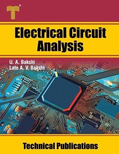 Electrical Circuit Analysis: Steady State and Transient Analysis, Network Theorems, Two Port Networks - Bakshi, Late Ajay V.; Bakshi, Uday A.