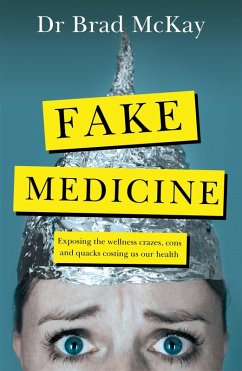 Fake Medicine - McKay, Bradley