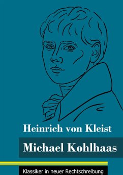 Michael Kohlhaas - Kleist, Heinrich Von