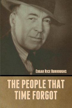 The People That Time Forgot - Burroughs, Edgar Rice