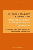 The Principle of Equality in Diverse States: Reconciling Autonomy with Equal Rights and Opportunities
