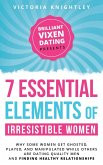The 7 Essential Elements of Irresistible Women
