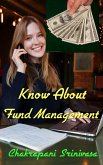 Know About Fund Management! (eBook, ePUB) Know About Fund Management! (eBook, ePUB)