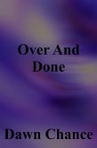 Over And Done (eBook, ePUB)