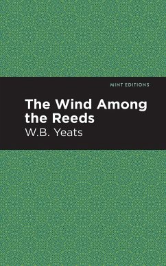 The Wind Among the Reeds - Yeats, William Butler