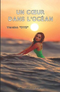 Un coeur dans l'océan - Version DYS - Verbauwhede, Joël