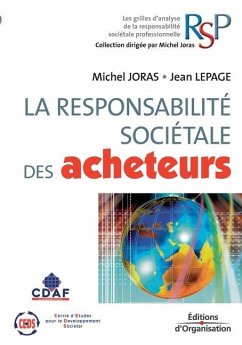 La responsabilité sociétale des acheteurs - Joras, Michel; Lepage, Jean