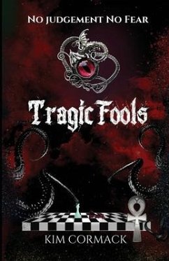 Tragic Fools - Cormack, Kim