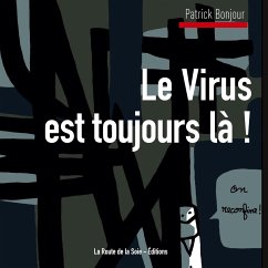 Le Virus est toujours là ! - Bonjour, Patrick