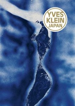 Yves Klein: Japan - Klein, Yves