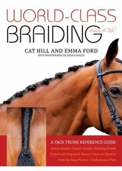 World-Class Braiding: Manes & Tails - Hill, Cat; Ford, Emma