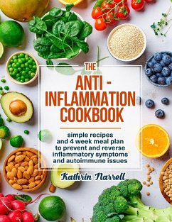 The Anti-Inflammation Cookbook - Narrell, Kathrin