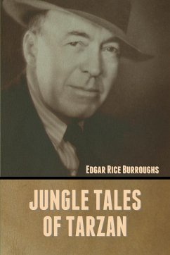 Jungle Tales of Tarzan - Burroughs, Edgar Rice