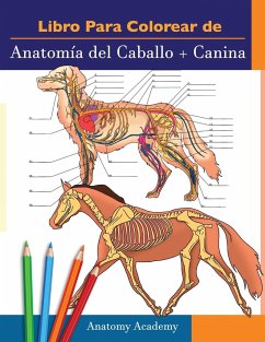 Libro para colorear de Anatomía del Caballo + Canina - Academy, Anatomy