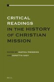 Critical Readings in the History of Christian Mission: Volume 1