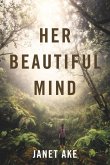 Her Beautiful Mind Her Beautiful Mind