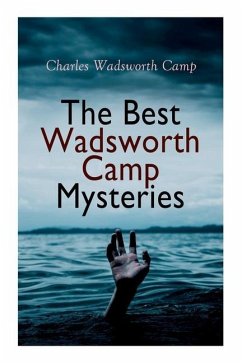 The Best Wadsworth Camp Mysteries: Sinister Island, The Abandoned Room, The Gray Mask & The Signal Tower - Camp, Charles Wadsworth