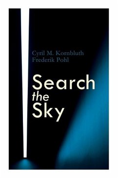 Search the Sky - Frederik; Kornbluth, Cyril M.