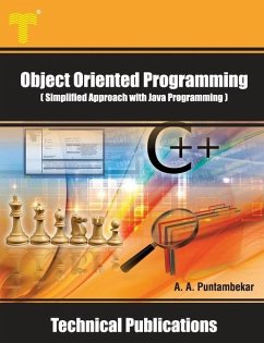 Object Oriented Programming: Simplified Approach with Java Programming - Puntambekar, Anuradha A.