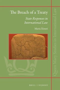 The Breach of a Treaty: State Responses in International Law - Xiouri, Maria