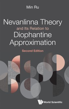 Nevanlinna Theory and Its Relation to Diophantine Approximation (Second Edition) - Ru, Min