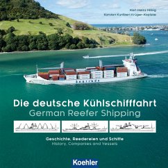 Die deutsche Kühlschifffahrt - German Reefer Shipping (eBook, ePUB) - Krüger-Kopiske, Karsten Kunibert; Hilbig, Karl-Heinz