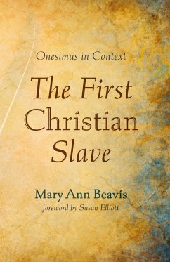 The First Christian Slave - Beavis, Mary Ann