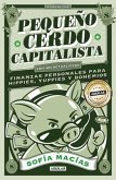 Pequeño Cerdo Capitalista (10° Aniv) / Little Capitalist Pig (10th Anniversary)