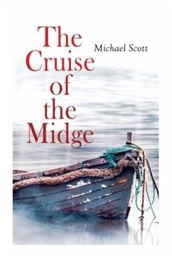 The Cruise of the Midge: Complete Edition (Vol. 1&2) - Scott, Michael