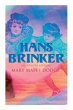 Hans Brinker (Illustrated Edition) - Bild 1