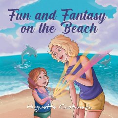 Fun and Fantasy on the Beach - Castaneda, Huguette