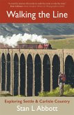 Walking the Line: Exploring Settle & Carlisle Country Walking the Line: Exploring Settle & Carlisle Country