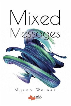 Mixed Messages - Weiner, Myron