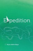 Expedition: Following Jesus on a Mast-Raising, Sail-Setting, and Treasure-Seeking Journey to the Ends of the Earth