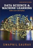 Data Science and Machine Learning with Python: Learn and Practice Series