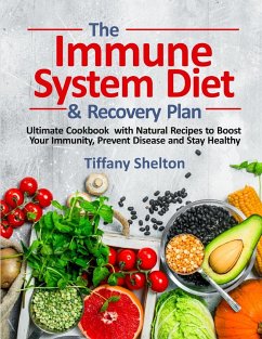 The Immune System Diet and Recovery Plan - Shelton, Tiffany