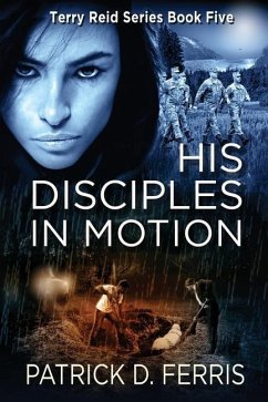 His Disciples In Motion - Ferris, Patrick Douglas