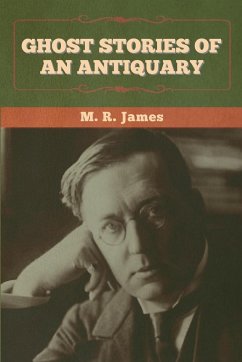 Ghost Stories of an Antiquary - James, M. R.