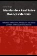 Mandando a Real Sobre Doenças Mentais:... - Bild 1